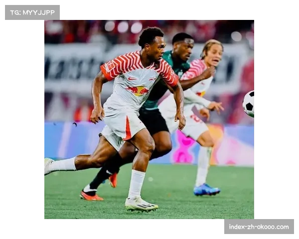 莱比锡前锋奥蓬达复出即建功 但高位逼抢参与度不足 莱比锡前锋奥蓬达复出即建功 但高位逼抢参与度不足